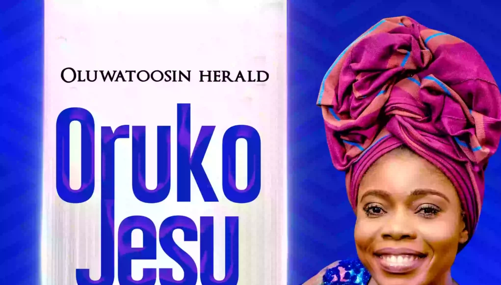 Oluwatoosin Herald Shares Oruko Jesu (The name of Jesus)